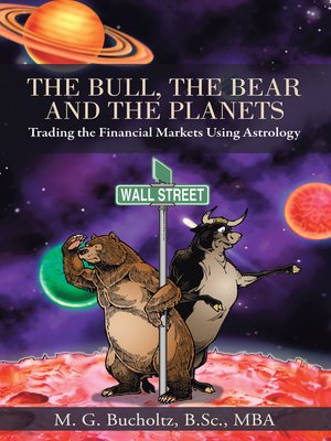 cover image of The Bull, the Bear and the Planets
